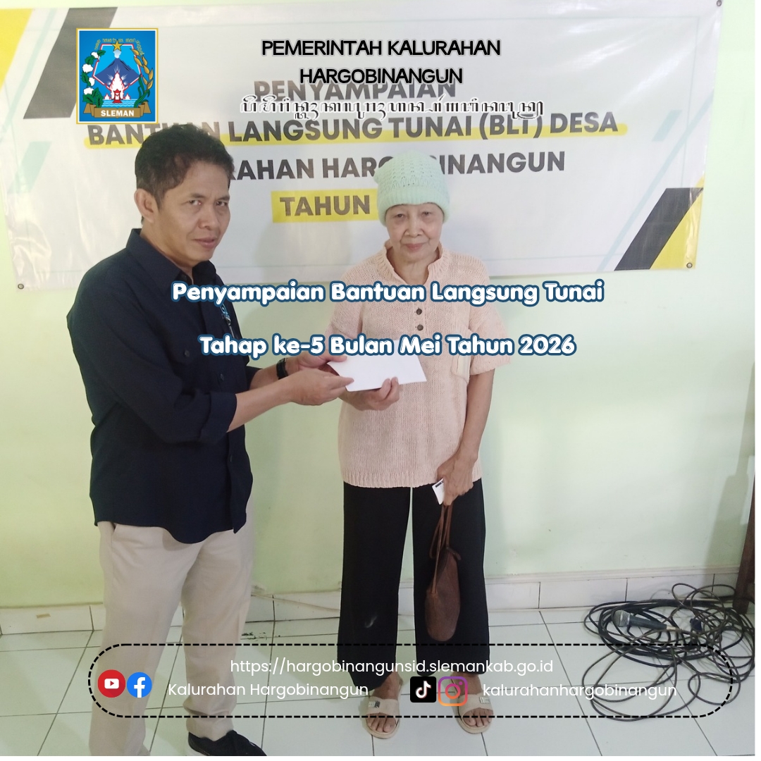 Penyampaian Bantuan Langsung Tunai Dana Desa Kalurahan Hargobinangun
